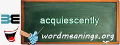 WordMeaning blackboard for acquiescently